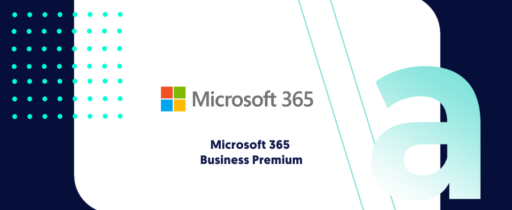 Microsoft 365 Business Premium – czy sprawdzi się w Twojej firmie?