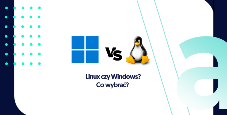Linux czy Windows? 