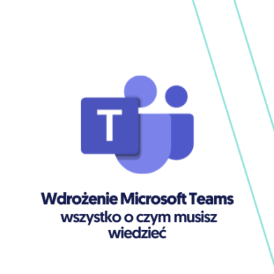Wdrożenie Microsoft Teams