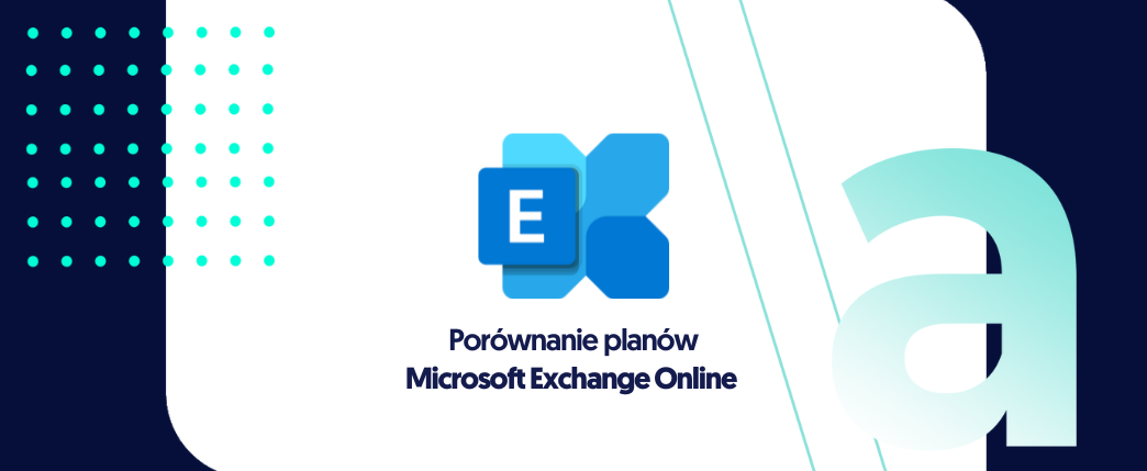 Porównanie planów Microsoft Exchange Online