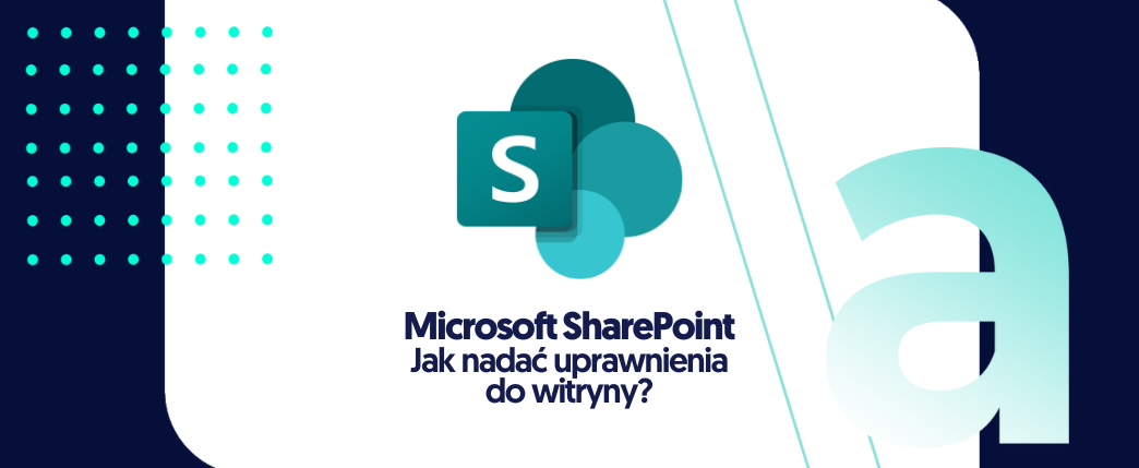 Jak nadać uprawnienia do witryny w Microsoft SharePoint? 