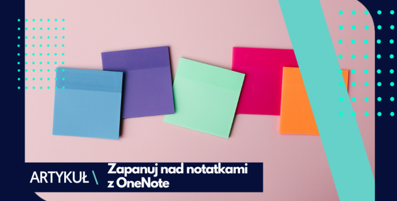 Opanuj OneNote – poznaj świat cyfrowych notatek 