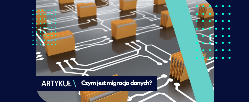 Czym jest migracja danych?