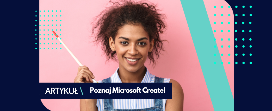 Microsoft Create – co to?