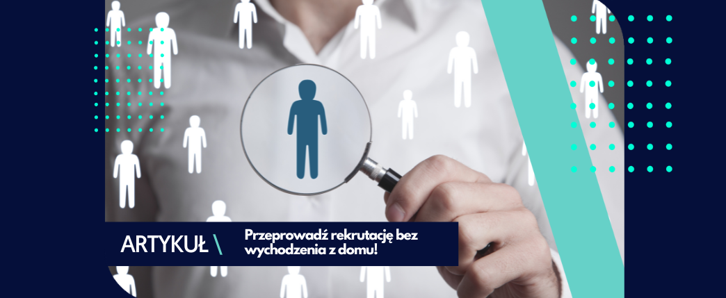 Rekrutacja online – jak ją przeprowadzić?