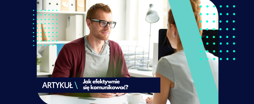 Jak komunikujemy się w firmie?