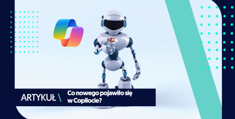 Microsoft Copilot – przegląd nowości 