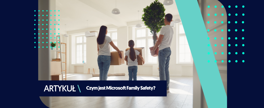 Jak uruchomić i wyłączyć Microsoft Family Safety?