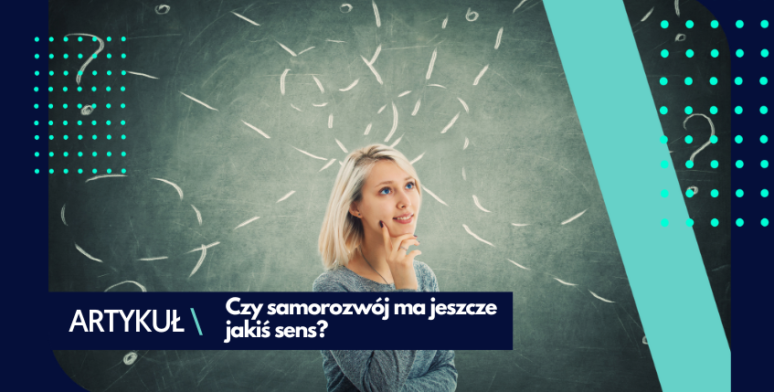 Samorozwój – czy to się opłaca? 