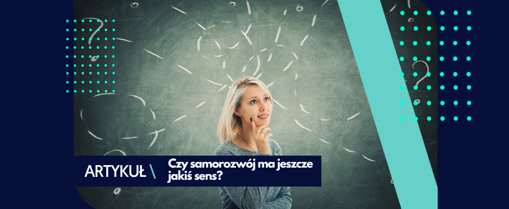 Samorozwój – czy to się opłaca?