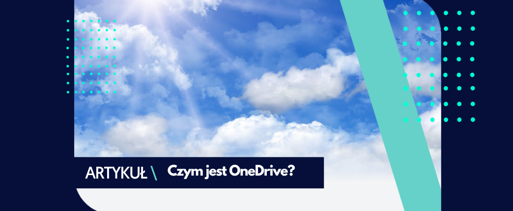 Czym jest OneDrive?