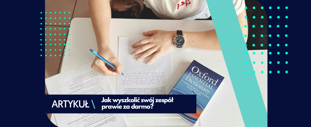 Jak wyszkolić swój zespół?