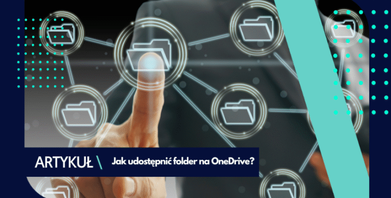 Jak udostępnić folder OneDrive? 