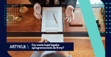 Czy warto mieć legalne oprogramowanie? 