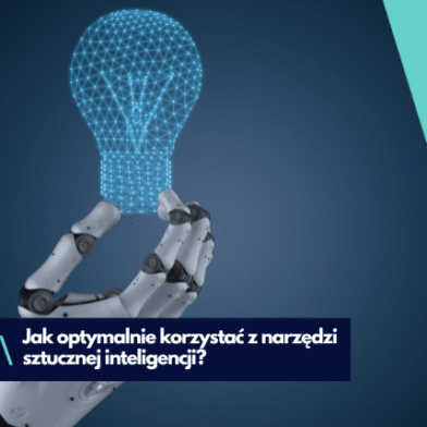 Jak korzystać z narzędzi AI?