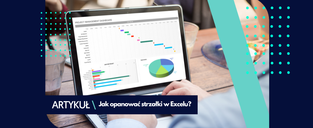Dlaczego strzałki w Excelu przesuwają arkusz?
